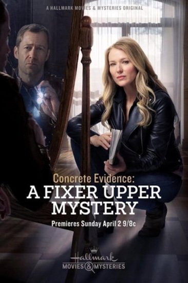  :     / Concrete Evidence: A Fixer Upper Mystery (2017) HDTVRip | HDTV 720p