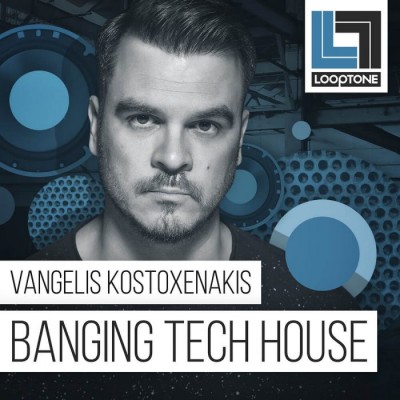 Looptone - Vangelis Kostoxenakis Banging Tech House (WAV)