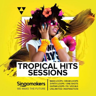 Singomakers - Tropical Hits Sessions MULTiFORMAT