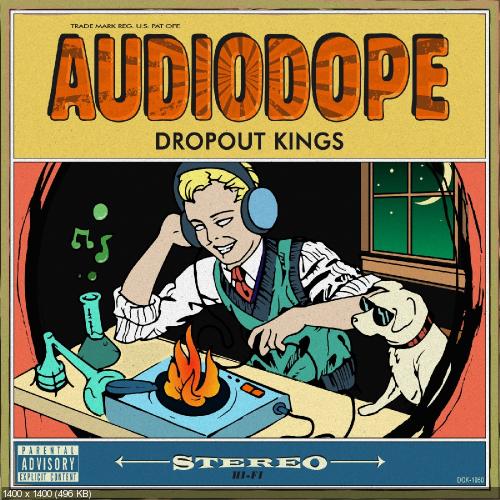 Dropout Kings - AudioDope (2018)